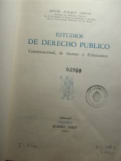 Estudios de Derecho Pùblico : constitucional, de gentes y eclesiàstico