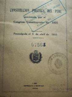 Constitucion politica del Perù : sancionada por el Congreso Constituyente de 1931