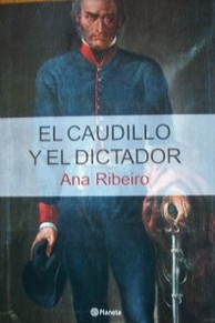 El Caudillo y el Dictador