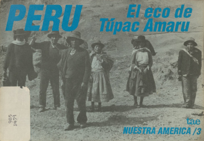 Perú : el eco de Túpac Amaru