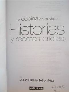 La cocina de mi vieja : historias y recetas criollas