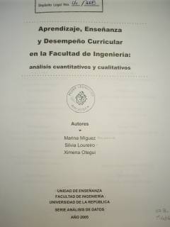 Aprendizaje, enseñanza y desempeño curricular en la Facultad de Ingeniería : análisis cuantitativos y cualitativos