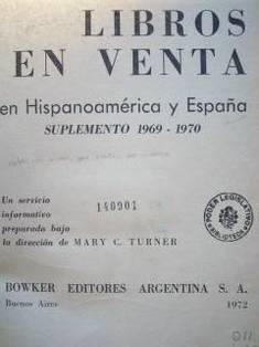 Libros en venta en Hispanoamérica y España : suplemento 1969 - 1970.