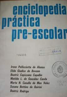 Enciclopedia práctica pre-escolar : experiencias científicas; educación física