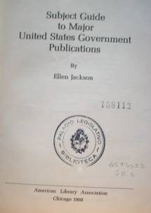 Subject guide to major Unites States Government publications.