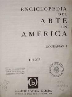 Enciclopedia del arte en América : biografías