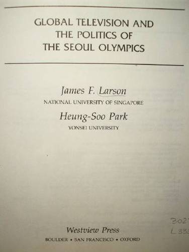 Global television and the politics of the seoul olympics