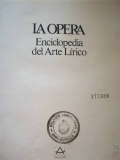La Opera : enciclopedia del Arte Lírico