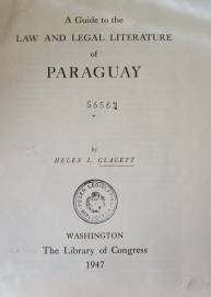 A guide to the law and legal literature of Paraguay