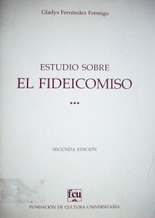 Estudio sobre el Fideicomiso