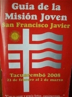 Guía de la misión joven San Francisco Javier