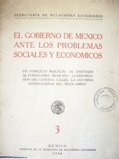 El gobierno de México ante los problemas sociales y económicos