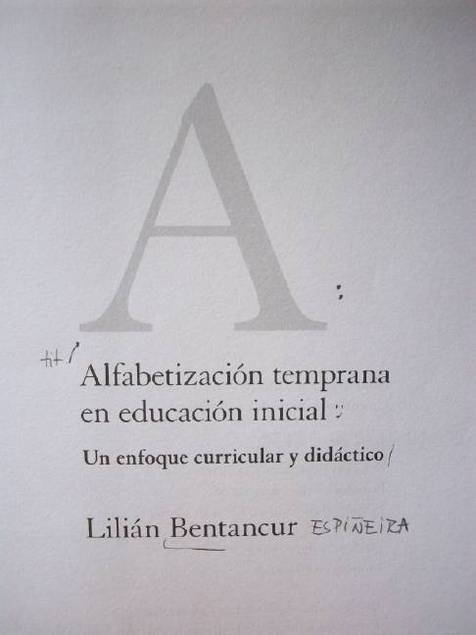 A : alfabetización temprana en educación inicial : un enfoque curricular y didáctico