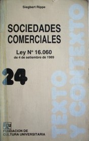 Sociedades comerciales : Ley 16.060 de 4 de setiembre de 1989.
