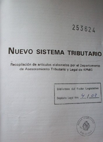 Nuevo Sistema Tributario : recopilación de artículos elaborados por el Departamento de Asesoramiento Tributario y Legal de KPMG