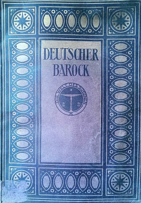 Deutscher Barock : Die Grossen Baumeister des 18