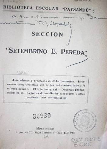 Biblioteca Escolar "Paysandú" : Sección "Setembrino E. Pereda"