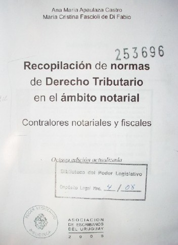 Recopilación de normas de Derecho Tributario en el ámbito notarial : contralores notariales y fiscales