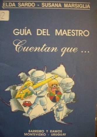 Cuentan que... : guía del maestro