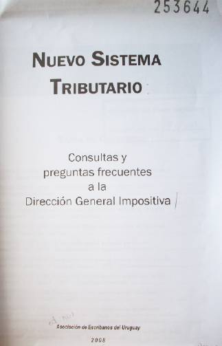 Nuevo Sistema Tributario : consultas y preguntas frecuentes a la Dirección General Impositiva