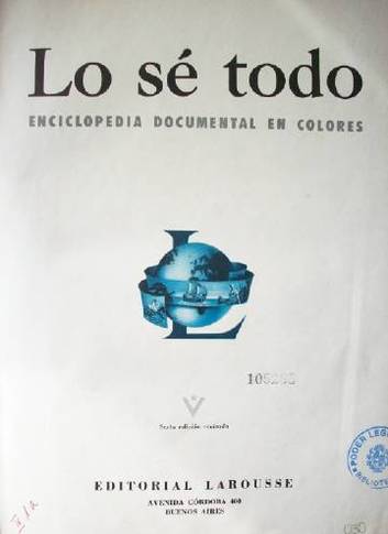 Lo sé todo : enciclopedia documental en colores