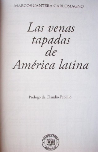 Las venas tapadas de América Latina