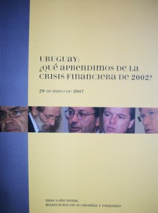 Uruguay : ¿qué aprendimos de la crisis financiera de 2002?