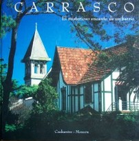 Carrasco : el misterioso encanto de un barrio