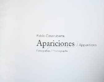 Apariciones: fotografías = Apparitions: Photographs