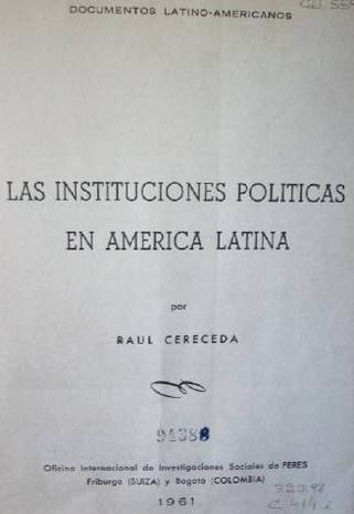 Las instituciones políticas en América Latina