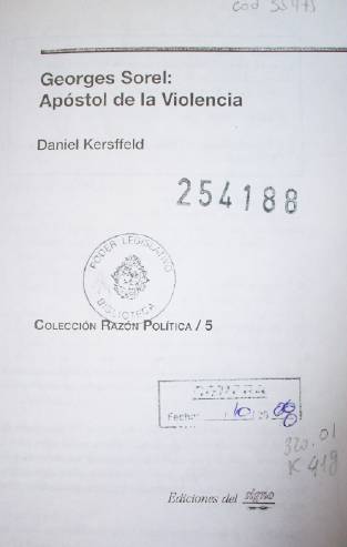 Georges Sorel : apóstol de la violencia