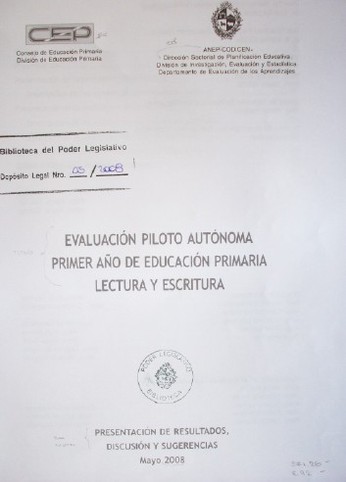 Evaluación Piloto Autónoma : primer año de educación primaria : lectura y escritura