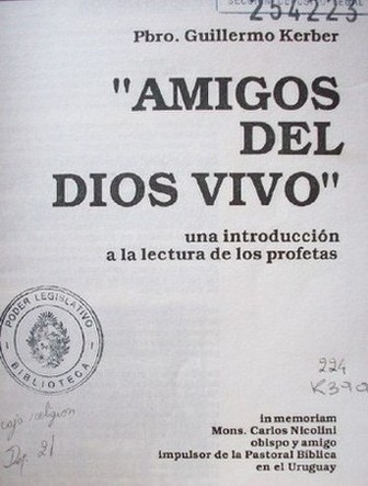 "Amigos del Dios vivo" : una introducción a la lectura de los profetas