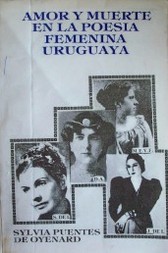 Amor y muerte en la poesía femenina uruguaya