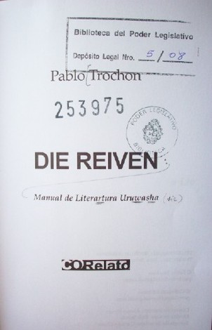 Die Reiven : manual de Literartura Uruwasha (sic)