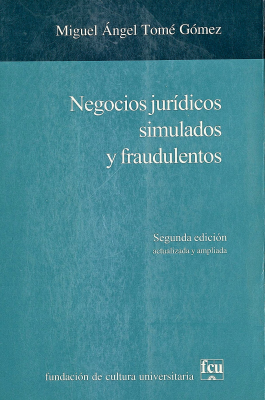 Negocios jurídicos simulados y fraudulentos