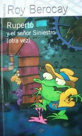 Ruperto y el se&ntilde;or Siniestro (otra vez)