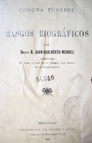 Rasgos biográficos del Doctor D. Juan Gualberto Mendez