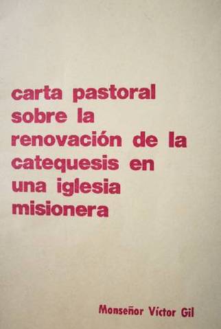 Carta pastoral sobre la renovación de la catequesis en una iglesia misionera