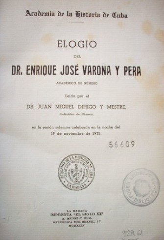 Elogio del Dr. Enrique José Varona y Pera académico de número