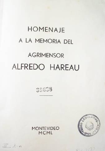 Homenaje a la memoria del agrimensor Alfredo Hareau.