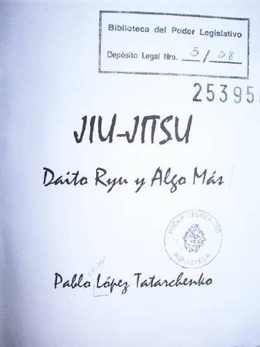 Jiu-Jitsu, Daito Ryu y algo más
