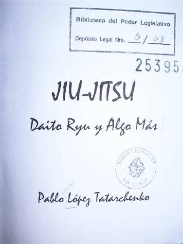 Jiu-Jitsu, Daito Ryu y algo más