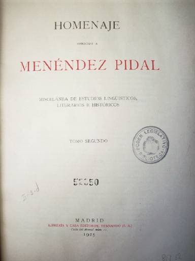 Homenaje ofrecido a Ramón Menéndez Pidal   : miscelánea de estudios lingüisticos, literarios e históricos