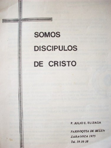 Somos discípulos de Cristo