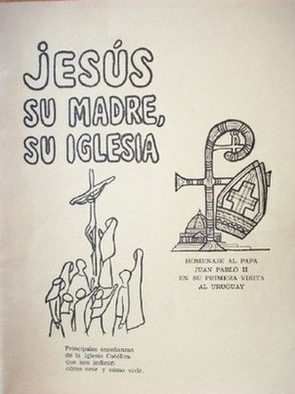 Jesús, su madre, su iglesia