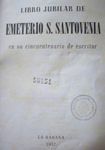 Libro jubilar de Emeterio S. Santovenia en su cincuentenario de escritor