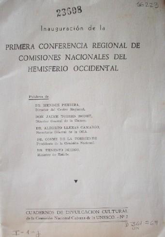 Inaguración de la primera Conferencia Regional de Comisiones Nacionales del Hemisferio Occidental (1a. : 1950, Dic 8 : Cuba)
