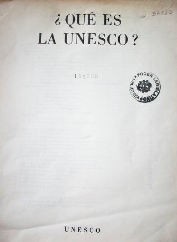 ¿Qué es la UNESCO?