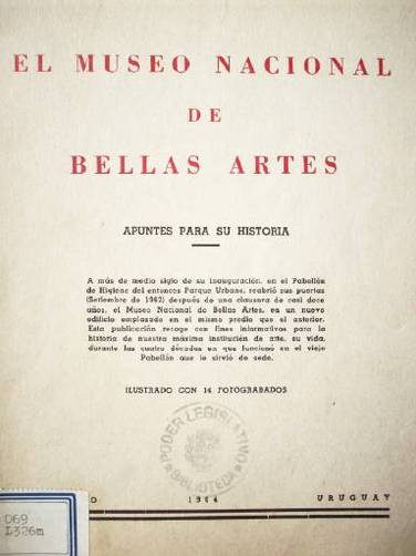 El Museo Nacional de Bellas Artes : apuntes para su historia